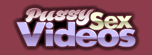 Pussy Sex Videos